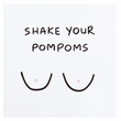 Gekkiggeit - Tegel Shake your pompoms